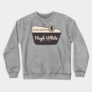 Hugh White State Park Mississippi Welcome Sign Crewneck Sweatshirt